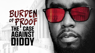 Burden of Proof: The Case Against Diddy