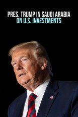 Pres. Trump in Saudi Arabia on U.S. Investments