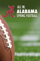 All In: Alabama Spring Football