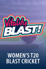Women's T20 Blast Cricket