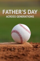 Father's Day: Across Generations