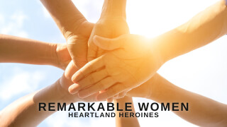 Remarkable Women: Heartland Heroines