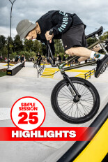 Highlights Simple Session 2025: BMX