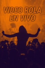 Video Rola en vivo