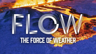 FLOW: The Force of Weather