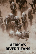 Africa's River Titans