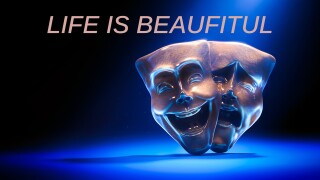 Life is Beaufitul