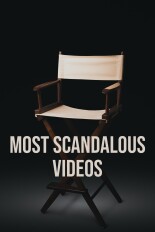 Most Scandalous Videos
