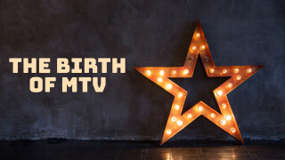 The Birth of MTV