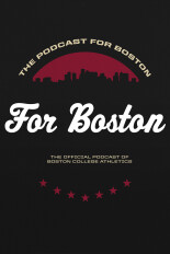 The Podcast for Boston: BC Football