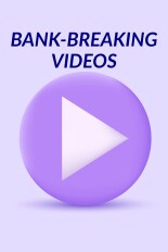 Bank-Breaking Videos