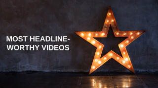 Most Headline-Worthy Videos