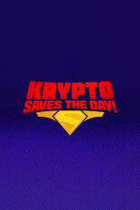 Krypto Saves the Day!