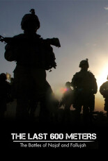 The Last 600 Meters: The Battles of Najaf and Fallujah