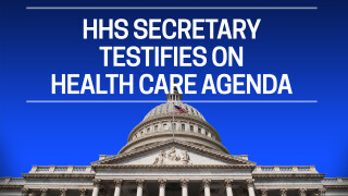 HHS Secretary Testifies on Health Care Agenda