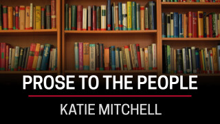 Katie Mitchell, Prose to the People