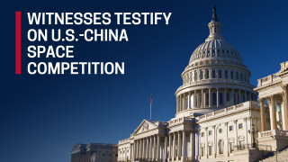 Witnesses Testify on U.S.-China Space Competition