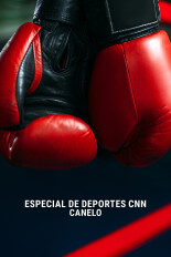 Especial de Deportes CNN: Canelo