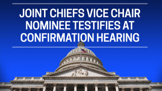 Joint Chiefs Vice Chair Nominee Testifies at Confirmation Hearing