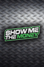 Show Me The Money