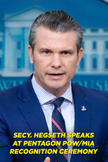 Secy. Hegseth Speaks at Pentagon POW/MIA Recognition Ceremony