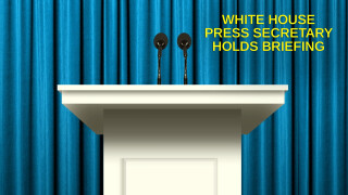 White House Press Secretary Holds Briefing