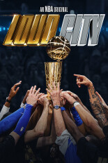 Loud City: The OKC Thunder's Championship Season