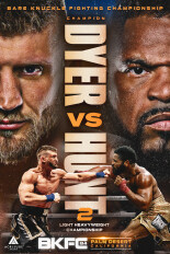 BKFC 84 Palm Desert: Dyer vs. Hunt II - Prelims