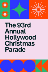 The 93rd Annual Hollywood Christmas Parade