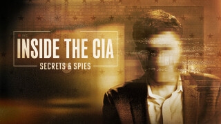 Inside the CIA: Secrets & Spies