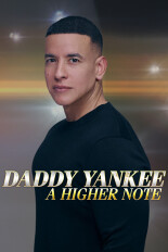 Daddy Yankee: A Higher Note