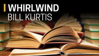 Bill Kurtis, Whirlwind