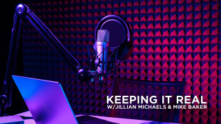 Keeping It Real W/jillian Michaels & Mike Baker