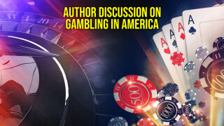 Author Discussion on Gambling in America