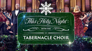 This Holy Night: With the Tabernacle Choir