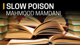 Mahmood Mamdani, Slow Poison
