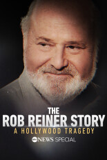 The Rob Reiner Story: A Hollywood Tragedy -- ABC News Special