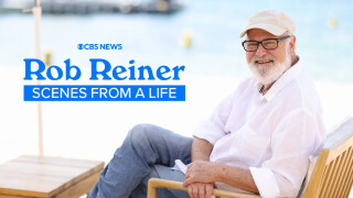 CBS News: Rob Reiner -- Scenes From a Life