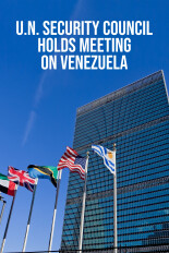 U.N. Security Council Holds Meeting on Venezuela