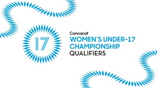 2026 Concacaf U-17 Women's Qualifiers