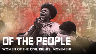 Of the People: Women on the Civil Rights Movement