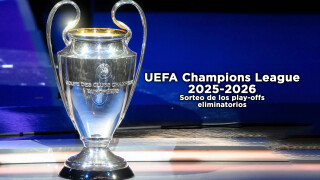 UEFA Champions League 2025-2026: Sorteo de los play-offs eliminatorios