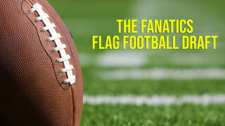 The Fanatics Flag Football Draft