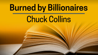 Chuck Collins, Burned by Billionaires
