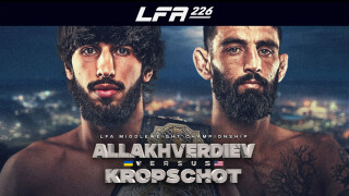 Legacy Fighting Alliance 226: Allakhverdiev vs. Kropschot