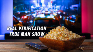 Real Verification True Man Show