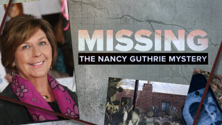 Missing: The Nancy Guthrie Mystery