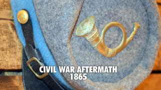 Civil War Aftermath - 1865