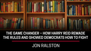 Jon Ralston, The Game Changer -- How Harry Reid Remade the Rules and Showed Democrats How to Fight