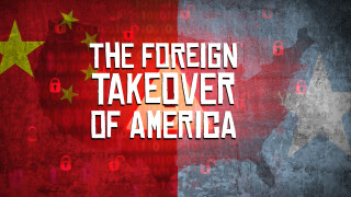 The Foreign Takeover of America